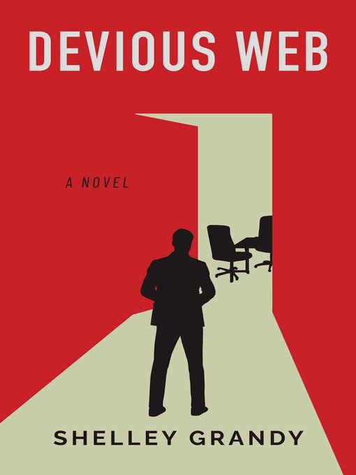 Title details for Devious Web by Shelley Grandy - Available